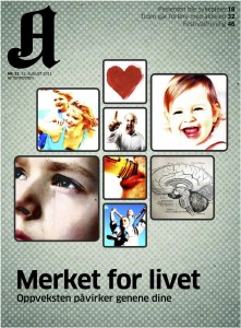 A-magasinet 20. mai 2011. Både omsorg og omsorgssvikt kan sette spor på barns gener og endre hvordan de virker. Av: HENRIK VOGT. MERKET FOR LIVET.